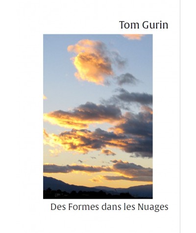 Gurin, Tom - Des Formes...